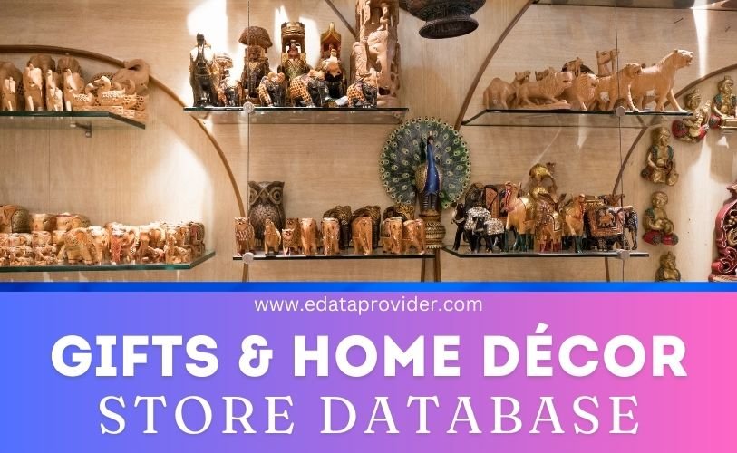 GIFTS HOME DECOR RETAILERS SHOP STORE DATABASE